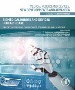Biomedical Robots and Devices in Healthcare