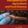 Microplastics in Agriculture and Food Science