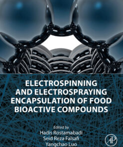 Electrospinning and Electrospraying Encapsulation of Food Bioactive Compounds