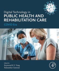 Digital Technology in Public Health and Rehabilitation Care - 1st Edition