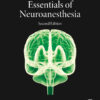 Essentials of Neuroanesthesia - 2nd Edition