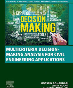 Multicriteria Decision-Making Analysis for Civil Engineering Applications