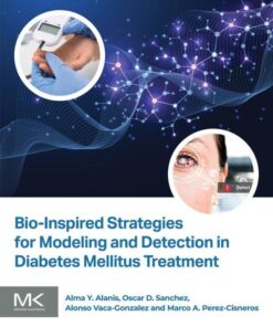 Bio-Inspired Strategies for Modeling and Detection in Diabetes Mellitus Treatment - 1st Edition