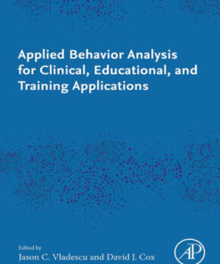 Applied Behavior Analysis for Clinical, Educational, and Training Applications