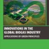 Innovations in the Global Biogas industry