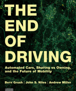 The End of Driving - 2nd Edition