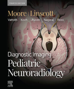 Diagnostic Imaging: Pediatric Neuroradiology - 4th Edition