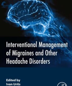 Interventional Management of Migraines and Other Headache Disorders - 1st Edition