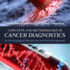 Concepts and Methodology in Cancer Diagnostics