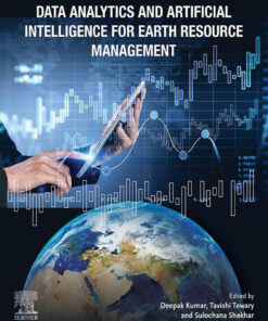 Data Analytics and Artificial Intelligence for Earth Resource Management