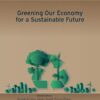 Greening Our Economy for a Sustainable Future - 1st Edition