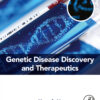 Genetic Disease Discovery and Therapeutics