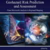 Machine Learning in Geohazard Risk Prediction and Assessment