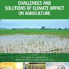 Challenges and Solutions of Climate Impact on Agriculture - 1st Edition