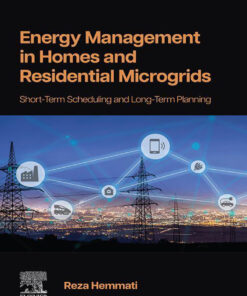 Energy Management in Homes and Residential Microgrids - 1st Edition