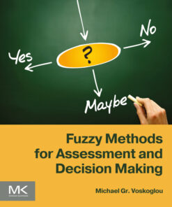 Fuzzy Methods for Assessment and Decision Making