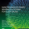 Nanotechnology-Based Sensing Platforms for Illicit Drugs