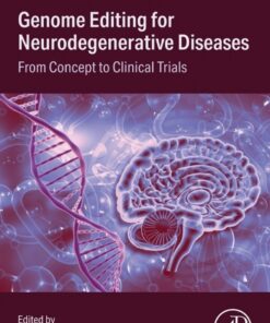 Genome Editing for Neurodegenerative Diseases - 1st Edition