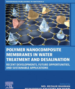 Polymer Nanocomposite Membranes in Water Treatment and Desalination