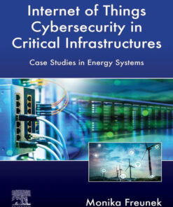 Internet of Things Cybersecurity in Critical Infrastructures