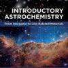 Introductory Astrochemistry - 1st Edition