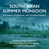 South Asian Summer Monsoon