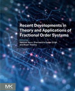 Recent Developments in Theory and Applications of Fractional Order Systems