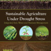 Sustainable Agriculture under Drought Stress