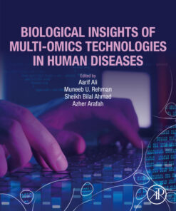 Biological Insights of Multi-Omics Technologies in Human Diseases - 1st Edition