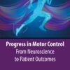 Progress in Motor Control - 1st Edition