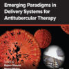 Emerging Paradigms in Delivery Systems for Antitubercular Therapy