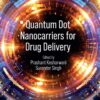 Quantum Dot Nanocarriers for Drug Delivery