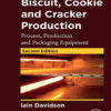 Biscuit, Cookie and Cracker Production - 2nd Edition