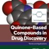 Quinone-Based Compounds in Drug Discovery