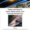 Deep Learning for Earth Observation and Climate Monitoring