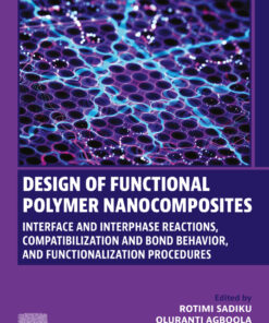 Design of Functional Polymer  Nanocomposites