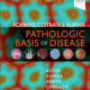 Robbins, Cotran & Kumar Pathologic Basis of Disease - 11th Edition