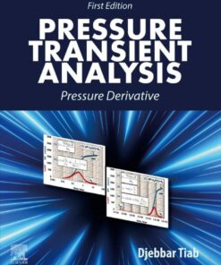 Pressure Transient  Analysis - 1st Edition