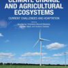 Climate Change and Agricultural Ecosystems - 2nd Edition