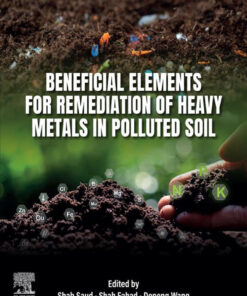 Beneficial Elements for Remediation of Heavy Metals in Polluted  Soil