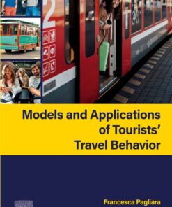 Models and Applications of Tourists’ Travel Behavior