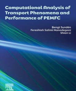 Computational Analysis of Transport Phenomena and Performance of PEMFC