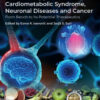 Reactive Oxygen Species in Cardiometabolic Syndrome, Neuronal Diseases and Cancer