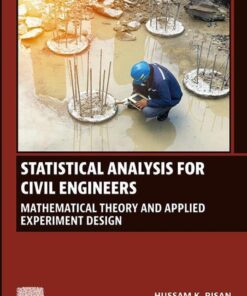Statistical Analysis for Civil Engineers - 1st Edition