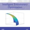 Intelligent Evolutionary  Optimization - 1st Edition