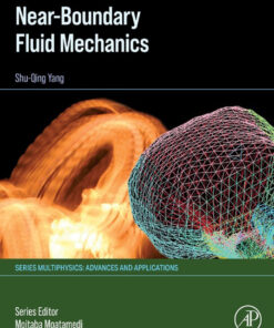 Near-boundary Fluid Mechanics