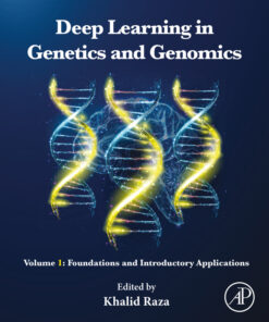 Deep Learning in Genetics and Genomics - 1st Edition