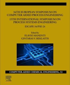 34th European Symposium on Computer Aided Process Engineering /15th International Symposium on Process Systems Engineering - 1st Edition