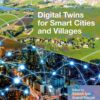 Digital Twins for Smart Cities and Villages - 1st Edition