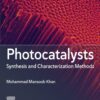 Photocatalysts: Synthesis and Characterization Methods